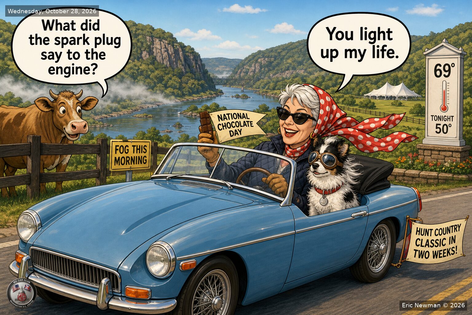 Daily cartoon for Wednesday, October 28: Maggie with KiKi the club dog and her MGC, cruising with the top down in Harpers Ferry; with a reminder that the 30th Annual Hunt Country Classic Car Show is in two weeks; getting ready for the Hunt Country Classic car show; marking National Chocolate Day. High 69°, tonight 50°.